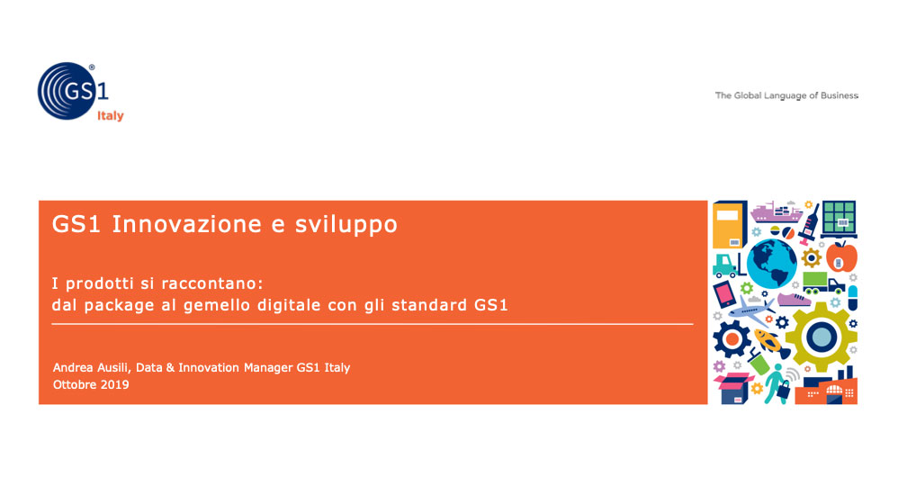 I prodotti si raccontano: dal package al gemello digitale con gli standard GS1